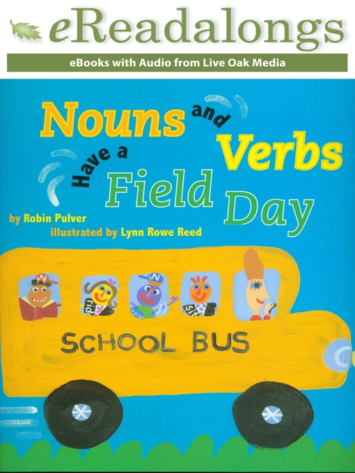 Title details for Nouns and Verbs Have a Field Day by Robin Pulver - Available